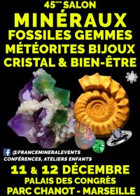 45th Mineral Fair Event Marseille - Minerals, Fossils, Gems, Jewelry, Crystal & Well-being