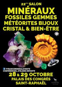 22nd Exhibition of Minerals, Fossils, Gems and Jewelry of Saint-Raphaël
