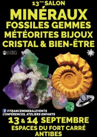 13th MinéralEvent Exhibition in Antibes - Minerals, Fossils, Gems, Jewelry, Crystal & Well-being