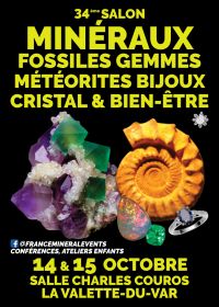 34th Exhibition of Minerals, Fossils, Gems and Jewelry of Valette-du-Var