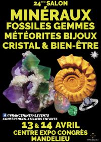 24th Mineral Show Mandelieu Event - Minerals, Fossils, Gems, Jewelry, Crystal & Well-being