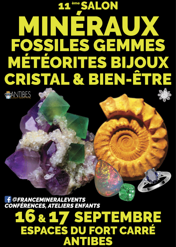 11th MinéralEvent Fair in Antibes - Minerals, Fossils, Gems, Jewellery, Crystal & Well-being