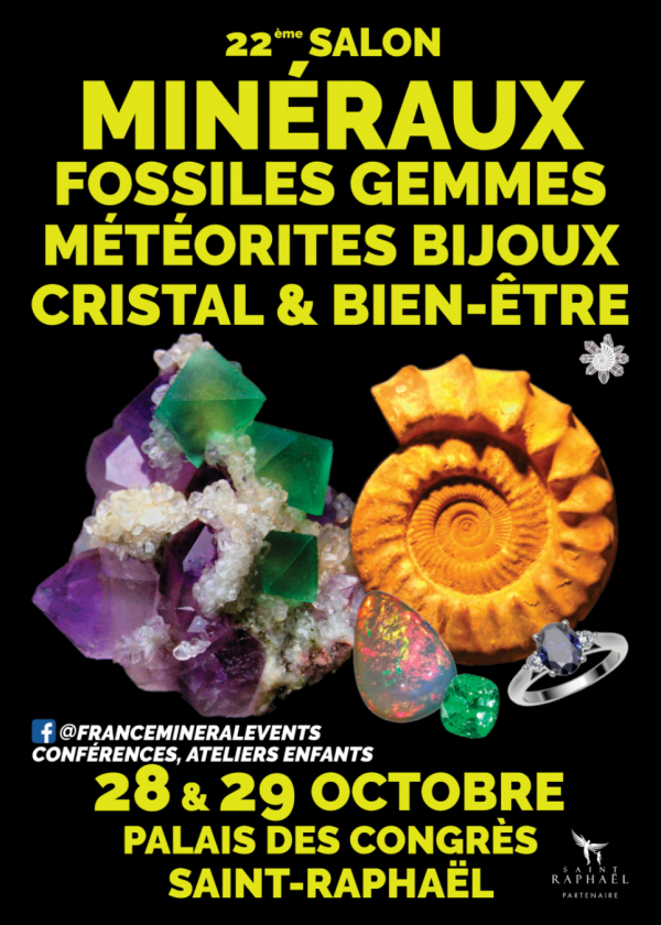 22nd Exhibition of Minerals, Fossils, Gems and Jewelry of Saint-Raphaël