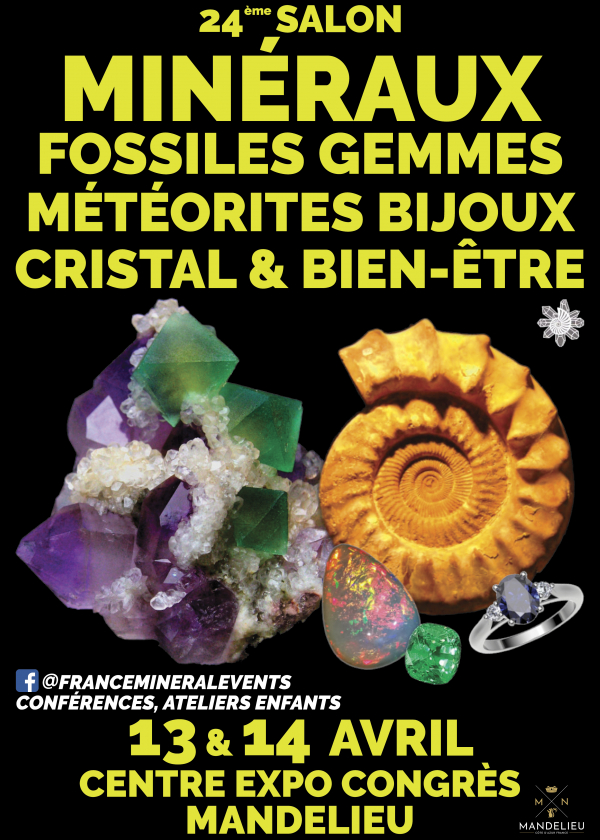 24th Mineral Show Mandelieu Event - Minerals, Fossils, Gems, Jewelry, Crystal & Well-being